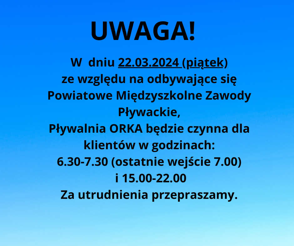 na niebieskim tle czarnymi literami napisana informacja o&nbsp;pracy pływalni w&nbsp;dniu 22.03