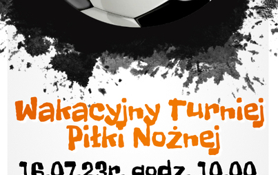 Zdjęcie do Wakacyjny Turniej Piłki Nożnej