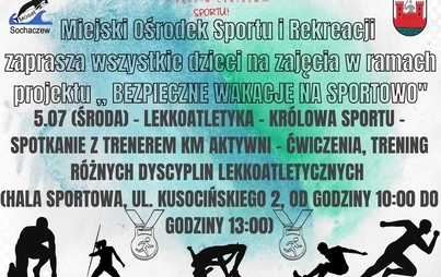 Zdjęcie do Lekkoatletyka - kr&oacute;lowa sportu -  Bezpieczne wakacje na sportowo