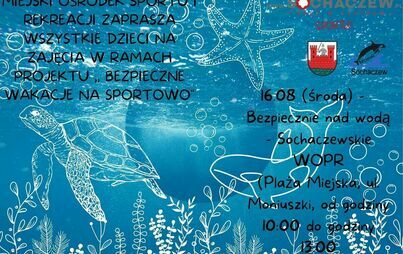 Zdjęcie do Bezpieczne wakacje na sportowo z WOPR Sochaczew 