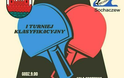 Zdjęcie do Zapraszamy na Grand Prix Sochaczewa w Tenisie Stołowym