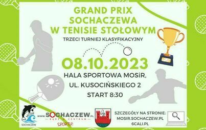 Zdjęcie do Zapraszamy na III turniej klasyfikacyjny Grand Prix Sochaczewa w Tenisie Stołowym