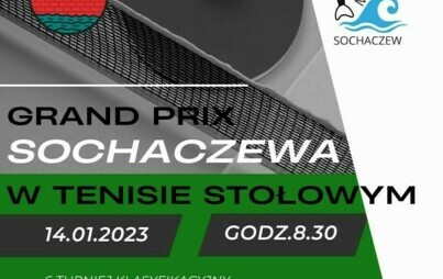 Zdjęcie do Zapraszamy na VI turniej klasyfikacyjny Grand Prix Sochaczewa w Tenisie Stołowym
