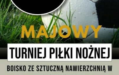 Zdjęcie do Majowy Turniej Piłki Nożnej