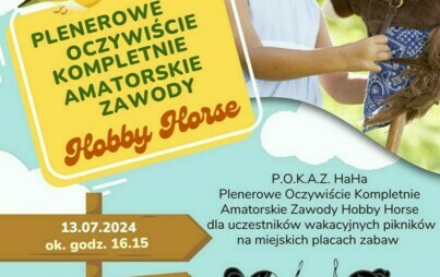 Zdjęcie do Plenerowe Oczywiście Kompletnie Amatorskie Zawody HOBBY HORSE