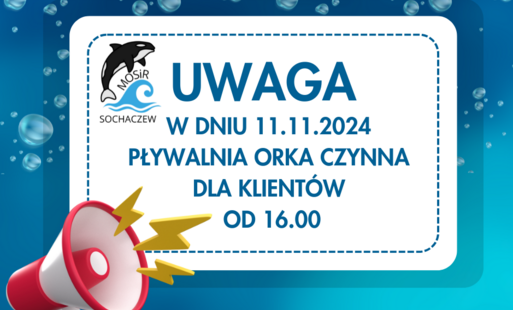 Zdjęcie do 11.11.2024 Pływalnia ORKA czynna od 16.00