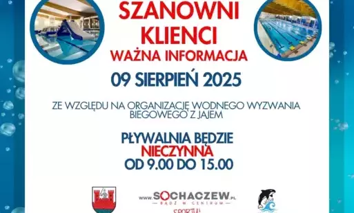 09.08.2025 ZMIANA GODZIN FUNKCJONOWANIA PŁYWALNI 